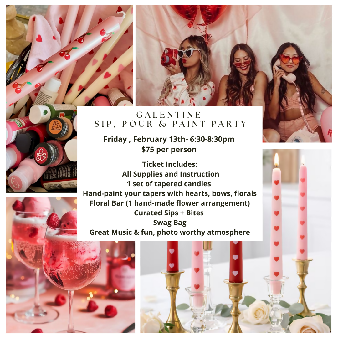 Galentines Sip, Pour & Paint Party| Friday, February 13th | 6:30pm-8:30-pm | $75