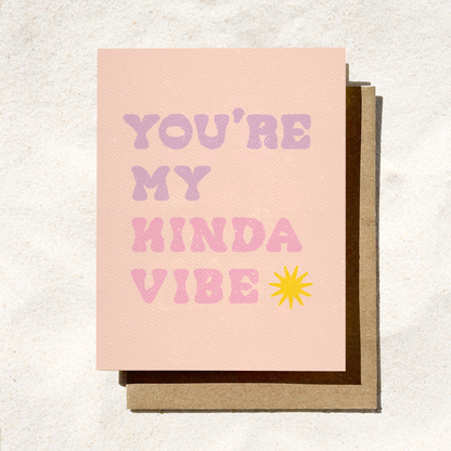 You’re My Kinda Vibe Card | Pink Love & Friendship Card