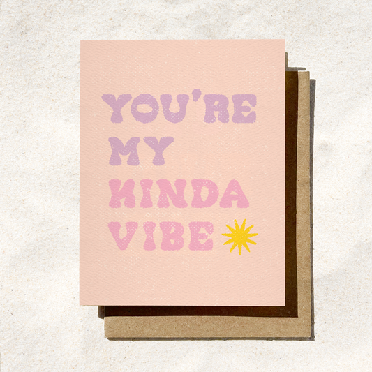 You’re My Kinda Vibe Card | Pink Love & Friendship Card