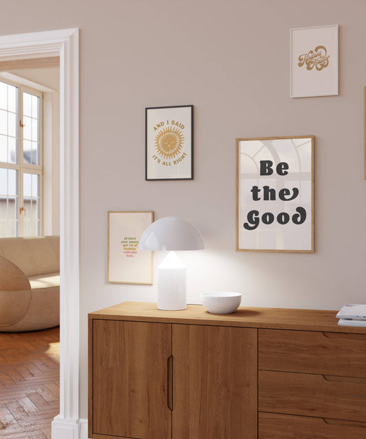 Be the Good Printed Art Print