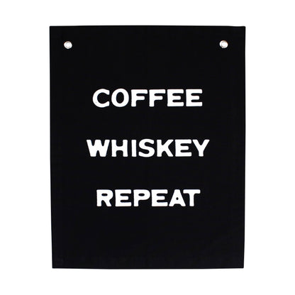 Coffee Whiskey Repeat Canvas Banner