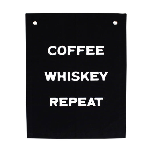 Coffee Whiskey Repeat Canvas Banner