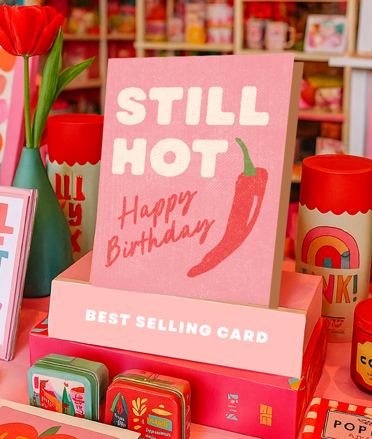 Funny Birthday Card | Still Hot | Spicy Birthday Card Chili