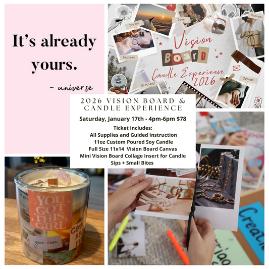 2026 Vision Board & Candle Experience | Saturday, January 17th 2026 | 4pm-6pm