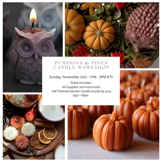 Pumpkins & Pines Candle Workshop | November 2nd | 1pm-3pm