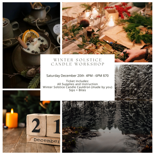 Winter Solstice Candle Workshop | Saturday, December 20th | 4pm-6:00pm