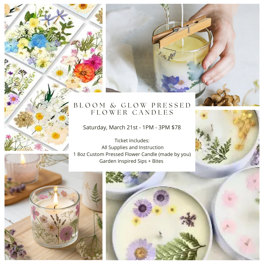 Bloom & Glow Pressed Flower Candles | Saturday, March 21st | 1:00PM -3:00PM