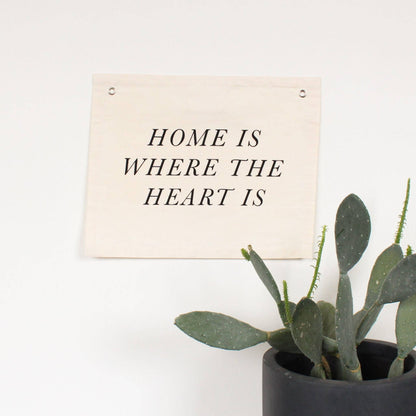 Home Is Where The Heart Is Canvas Banner