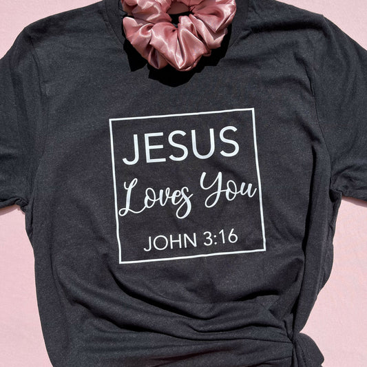 Jesus Loves You John 3:16 Graphic Tee