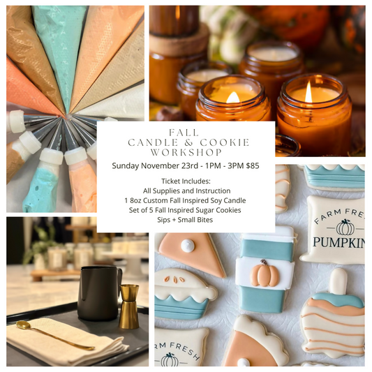 Fall Candles & Cookies Workshop | Sunday, November 23rd | 1-3pm