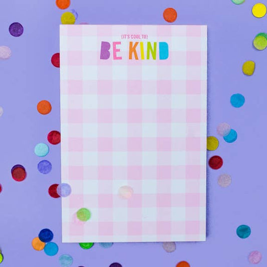 It's Cool to be Kind Notepad