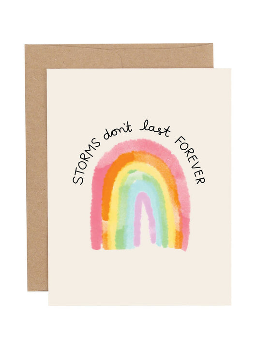 Storms Don't Last Forever Sympathy Greeting Card